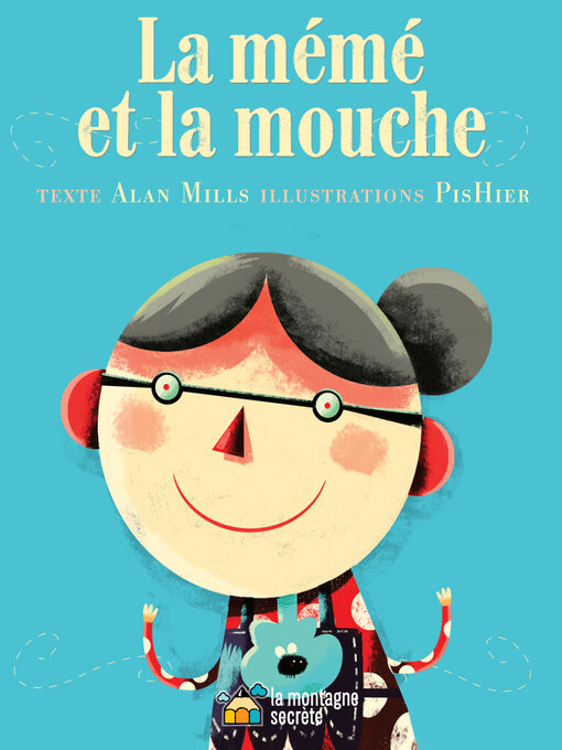 Title details for La mémé et la mouche by Alan Mills - Available